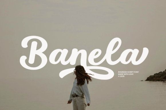 Banela: The Script Font for Heartfelt Design