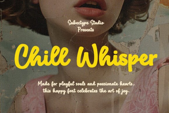 Chill Whisper Font: A Bold Script for Modern Design