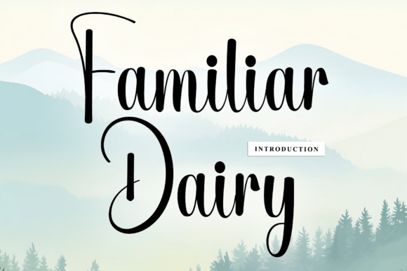 Familiar Dairy: The Rhythmic Script for Artisanal Branding