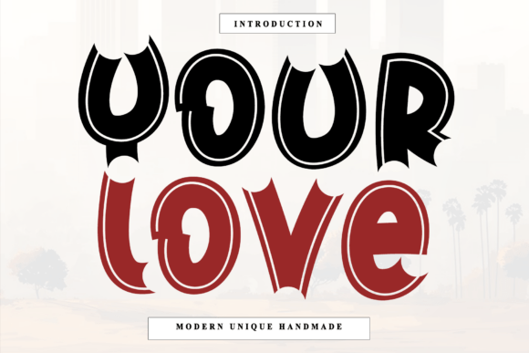 The Art of Elegant Script: Your Love Typography