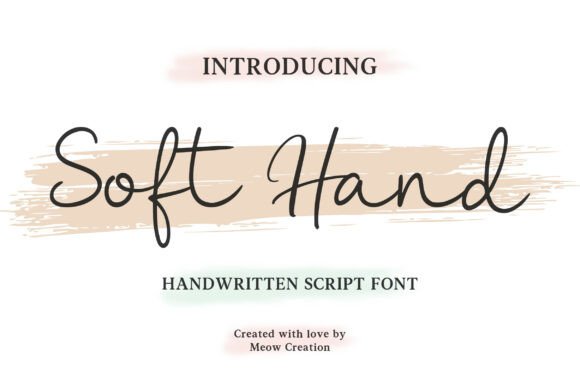 The Soft Hand Font: Adding Human Warmth to Modern Design